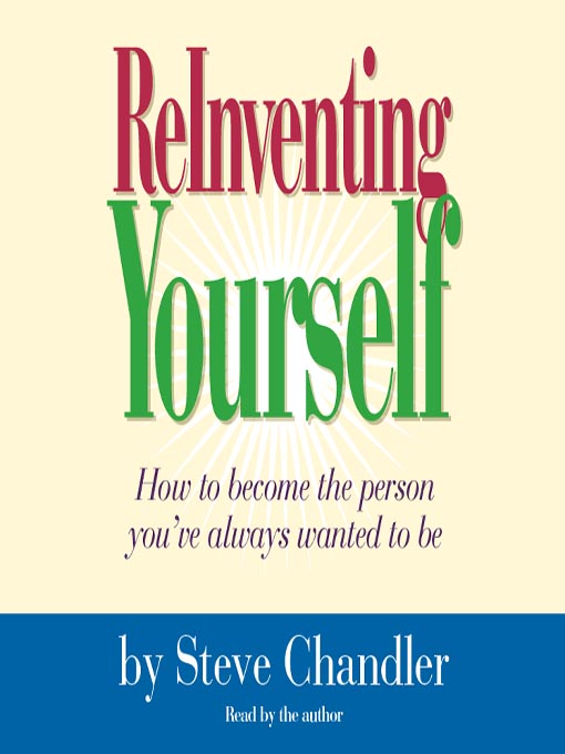 Title details for ReInventing Yourself by Steve Chandler - Available